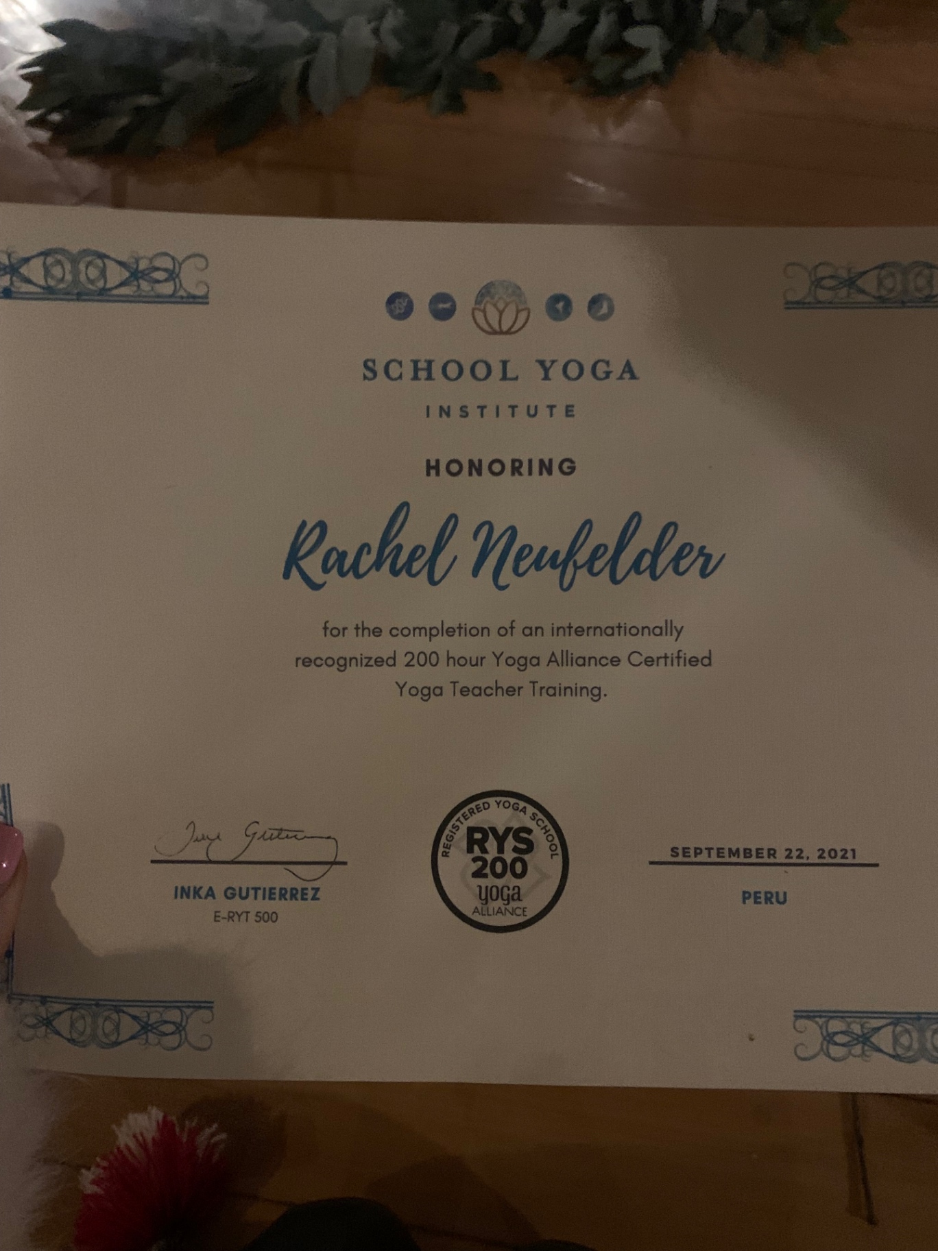 200-hour Yoga Alliance teacher training certificate from School Yoga Institute, Peru